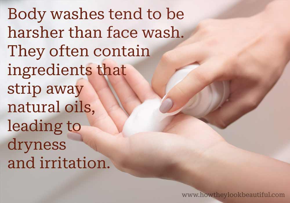 body-wash-harsher-than-face-wash